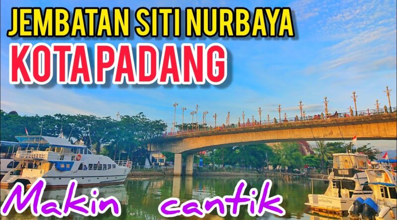 Jembatan Siti Nurbaya