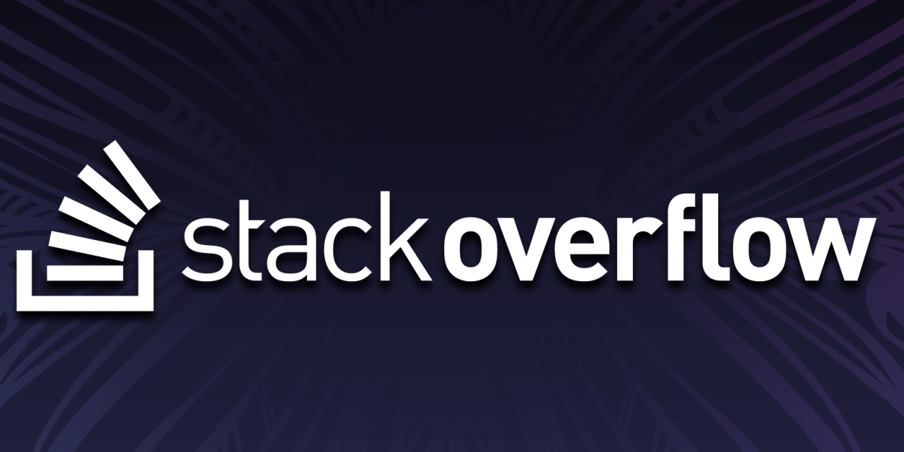 Stack Overflow Komunitas Pemrograman Terbesar Di Dunia