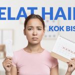 Datang Bulan Tidak Teratur, Atasi Dengan Ini!
