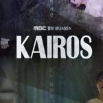 Kairos Drama Seru Yang Penuh Ketegangan Dan Kejutan